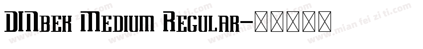 DINbek Medium Regular字体转换